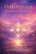 Iam5master Decoding Your Soul Blueprint: Awakening Intelligence Soul Technology