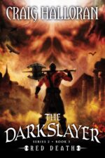 The Darkslayer: Red Death 9 of 2, Book Savage Sword and Sorcery Adventure Series and Bone Series