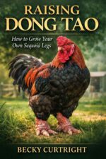 Raising Dong Tao: How to Grow Your Own Sequoia Legs