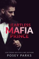 Heartless Mafia Prince: a Dark Mafia Romance Mafia Bosses Book