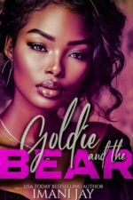 Goldie & the Bear: a Honey-sweet, Spicy Hot, Bear Shifter, Omegaverse Romance Short