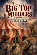 The Big Top Murders: Another Neoluminae Nights Mystery Nights Mysteries Book