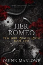 Her Romeo: a Dark Mafia Romance Anniversary Edition York Rogues: Rossi Anniversary Collection Book
