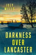 Darkness Over Lancaster: an Emp Post Apocalypse Prepper Survival Thriller