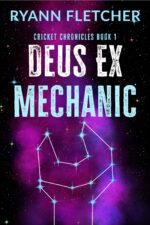 Deus Ex Mechanic Cricket Chronicles Book