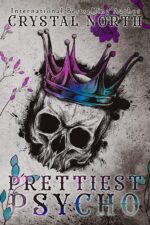 Prettiest Psycho: a Dark Asylum Novel Asylum Book
