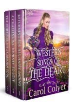 Western Songs of the Heart: a Historical Western Romance Collection the West Meets The