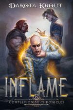 Inflame: an Epic Fantasy Litrpg Adventure Completionist Chronicles Book