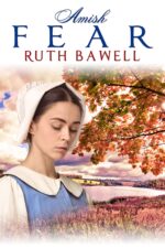 Amish Fear: Amish Romance Fall Book