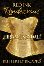 Hiram & Kendali~ Red Ink Rendezvous