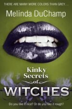 Kinky Secrets of Witches: an Erotic Romance Me